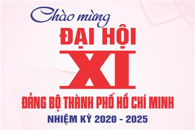 Image: Chào mừng Đại hội XI Đảng bộ Thành phố Hồ Chí Minh nhiệm kỳ 2020-2025